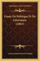 Essais de Politique Et de Litt�rature (Classic Reprint) 201344740X Book Cover