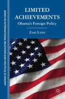 Limited Achievements: Obama's Foreign Policy 1137020857 Book Cover