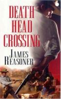 Death Head Crossing 0786018895 Book Cover