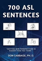 700 ASL Sentences B0CZQ44WG7 Book Cover