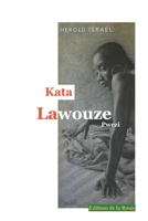 Kata Lawouze: Haitian creole poetry B0989HSHR3 Book Cover