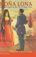 Dona Lona: A Novel Based on the Life of Dona Tules 1632935775 Book Cover