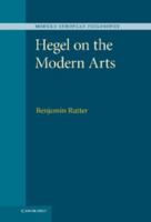 Hegel on the Modern Arts 1107499666 Book Cover