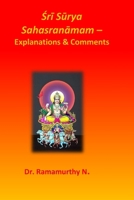 Sri Surya Sahasranamam: Explanations & Comments 9334137908 Book Cover