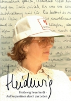 Heidewig Auf Serpentinen durch das Leben: Meine ersten 30 Jahre in Briefen (German Edition) 3819247858 Book Cover