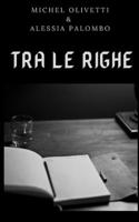 Tra Le Righe B087LC9T8Y Book Cover