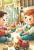 Michou et le partage (French Edition) B0DR73SFCZ Book Cover