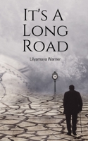 It's A Long Road 9357692347 Book Cover