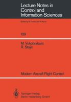 Modern Aircraft Flight Control (Lecture Notes in Control and Information Sciences) 3540191194 Book Cover