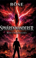 Sphärenwanderer: Band 1: Das Erwachen (German Edition) 3384856295 Book Cover