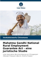 Mahatma Gandhi National Rural Employment Guarantee Act - eine juristische Studie (German Edition) 6207955110 Book Cover