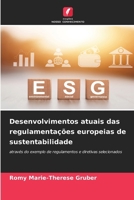 Desenvolvimentos atuais das regulamentações europeias de sustentabilidade (Portuguese Edition) 6630012917 Book Cover