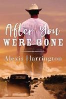 After You Were Gone 1503941752 Book Cover