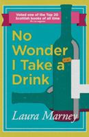 No Wonder I Take a Drink 0552772003 Book Cover