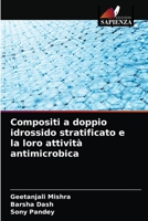 Compositi a doppio idrossido stratificato e la loro attività antimicrobica 6203497118 Book Cover