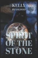 Spirit of the Stone 1520269455 Book Cover