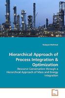 Hierarchical Approach of Process Integration 3639174291 Book Cover