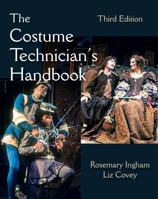 The Costume Technician’s Handbook, Third Edition 1478651806 Book Cover