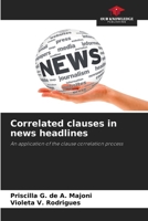 Correlated clauses in news headlines 620949272X Book Cover