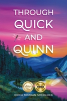 Through Quick and Quinn 1963102703 Book Cover
