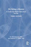 On Being a Mentor: A Guide for Higher Education Faculty 0805848975 Book Cover