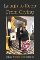 Laugh to Keep from Crying 1664158812 Book Cover