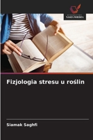Fizjologia stresu u roslin (Polish Edition) 6208765218 Book Cover