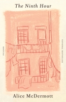 The Ninth Hour 0374280142 Book Cover