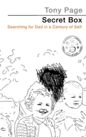 Secret Box: Searching for Dad in a Century of Self 1999960718 Book Cover