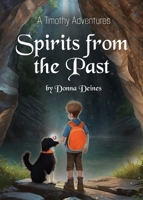 Timothy Adventures: Spirits from the Past 1958891711 Book Cover