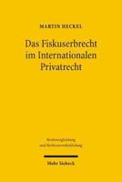 Das Fiskuserbrecht Im Internationalen Privatrecht: Eine Rechtsvergleichende Untersuchung Im Hinblick Auf Ein Kunftiges Europaisches Erbkollisionsrecht 3161488652 Book Cover