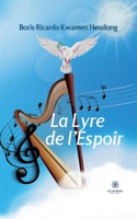 La Lyre de l'Espoir B0BNPBF5Y6 Book Cover