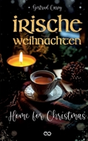 Irische Weihnachten: Home for Christmas (German Edition) 3384465059 Book Cover