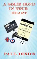 A Solid Bond in Your Heart 0992874203 Book Cover