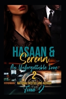 Hasaan & Serena 2: An Unforgettable Love 168869952X Book Cover