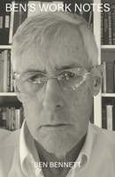 Ben's Work Notes B0GBVGX23N Book Cover