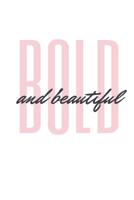 Bold and Beautiful 1081101903 Book Cover