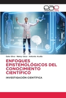 Enfoques Epistemológicos del Conocimiento Científico (Spanish Edition) 6630060539 Book Cover