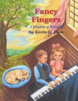 Fancy Fingers: One piano, four hands 1468056794 Book Cover