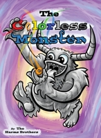 The Colorless Monster 1087836948 Book Cover