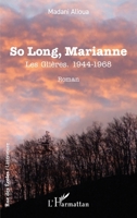 So Long, Marianne: Les Glières. 1944-1968 (Rue Des Écoles) (French Edition) 2336453339 Book Cover