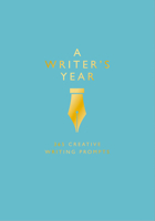 A Writer’s Year: 365 Creative Writing Prompts 0008364931 Book Cover