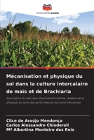 Mécanisation et physique du sol dans la culture intercalaire de maïs et de Brachiaria (French Edition) 6208590612 Book Cover