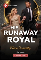 His Runaway Royal (The Diamond Club) 1335631062 Book Cover