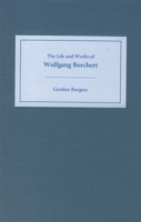The Life and Works of Wolfgang Borchert 1571132708 Book Cover