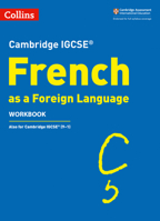 Cambridge Assessment International Education – Cambridge IGCSE ® French Workbook 0008300364 Book Cover