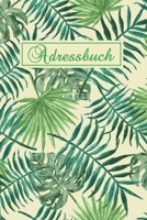 Adressbuch: Kontaktbuch zum Eintragen, f�r alle Adressen, Telefonnnummern, Mailadressen mit Geburtstagskalender Farn Design 1709669004 Book Cover