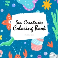 Sea Creatures Coloring Book for Children (8.5x8.5 Coloring Book / Activity Book) 1222288214 Book Cover