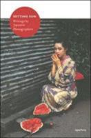 Setting Sun: Writings by Japanese Photographers 1931788839 Book Cover