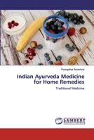 Indian Ayurveda Medicine for Home Remedies 620043784X Book Cover